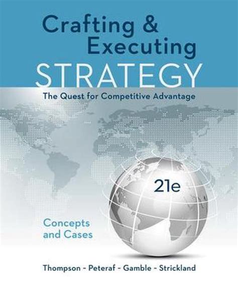 CRAFTING AND EXECUTING STRATEGY.